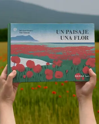 Un paisaje, una flor, de Inés Castel-Branco y Neus Caamaño: Un viaje botánico, estético y emocional Un paisaje, una flor, de Inés Castel-Branco y Neus Caamaño: Un viaje botánico, estético y emocional