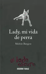 LADY, MI VIDA COMO PERRA