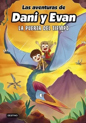 LAS AVENTURAS DE DANI Y EVAN 7. LA PUERTA DEL TIEMPO