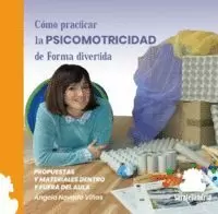 CÓMO PRACTICAR LA PSICOMOTRICIDAD DE FORMA DIVERTIDA