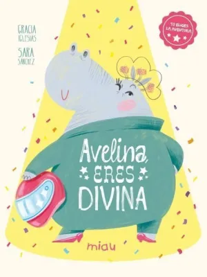 AVELINA, ERES DIVINA