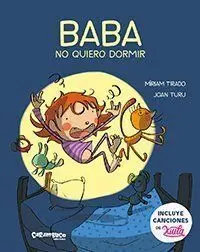 BABA NO QUIERO DORMIR (TAPA DURA)