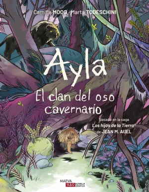 AYLA. EL CLAN DEL OSO CAVERNARIO