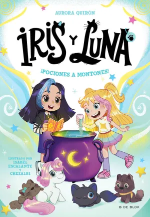 IRIS Y LUNA: CUIDADORAS DE CACHORRITOS MÁGICOS 2 - ¡POCIONES A MONTONES!