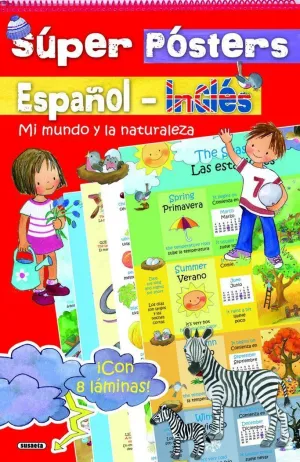 SUPER PÓSTERS ESPAÑOL-INGLÉS. MI MUNDO Y LA NATURALEZA