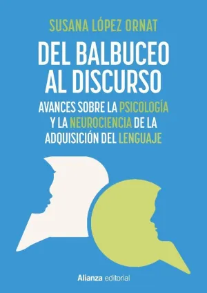 DEL BALBUCEO AL DISCURSO