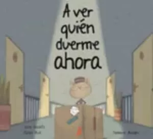 A VER QJIÉN DUERME AHORA