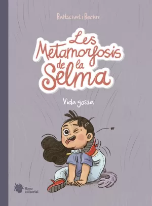 LES METAMORFOSIS DE LA SELMA 1