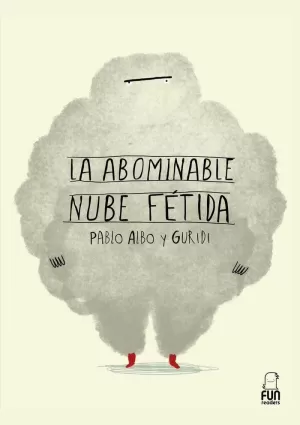 LA ABOMINABLE NUBE FÉTIDA