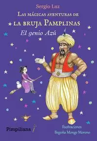 LAS MÁGICAS AVENTURAS DE LA BRUJA PAMPLINAS:EL GENIO AZÚ