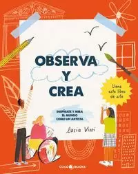 OBSERVA Y CREA