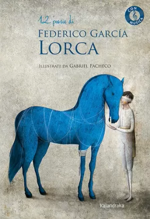 12 POESIE DI FEDERIO GARCÍA LORCA