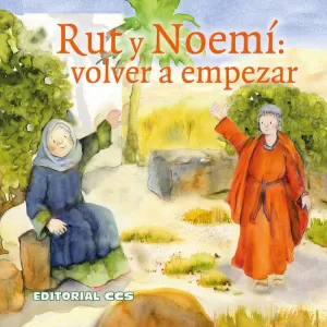 RUT Y NOEMÍ: VOLVER A EMPEZAR 