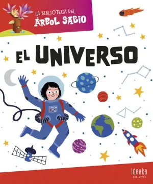 LA BIBLIOTECA DEL ÁRBOL SABIO : EL UNIVERSO