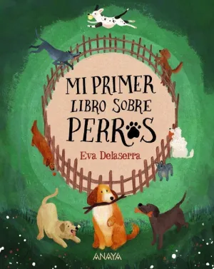 MI PRIMER LIBRO SOBRE PERROS