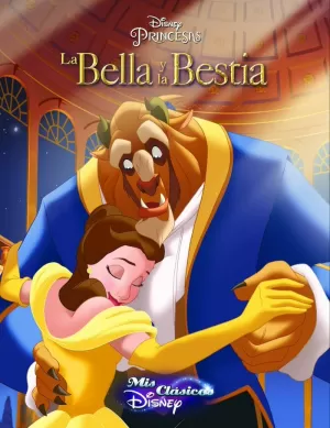 LA BELLA Y LA BESTIA (MIS CLÁSICOS DISNEY)