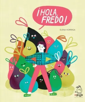 ¡HOLA, FREDO!