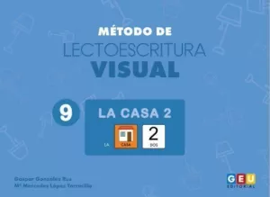 MÉTODO DE LECTOESCRITURA VISUAL 9. LA CASA 2