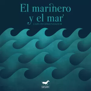 EL MARINERO Y EL MAR