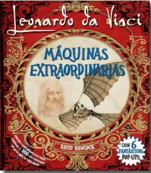 LEONARDO DA VINCI, MÁQUINAS EXTRAORDINARIAS POP-UP