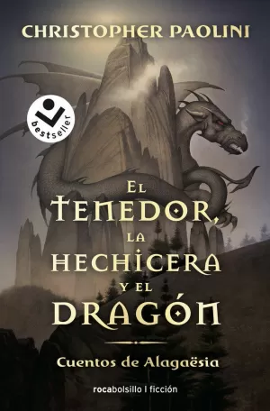 EL TENEDOR, LA HECHICERA Y EL DRAGÓN (CICLO EL LEGADO)