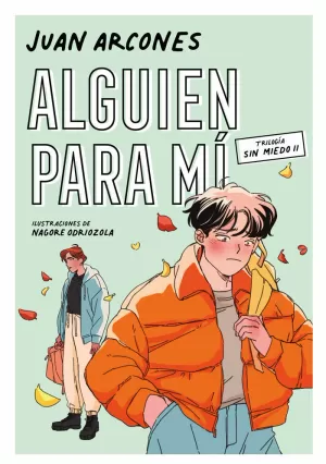 ALGUIEN PARA MÍ (SIN MIEDO 2)