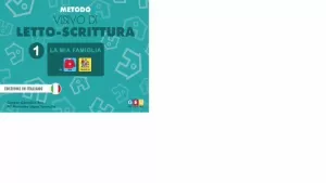 METODO VISIVO DI LETTO-SCRITTURA 1: LA MIA FAMIGLIA