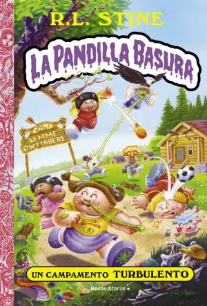 LA PANDILLA BASURA 3 - UN CAMPAMENTO TURBULENTO