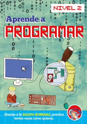 APRENDE A PROGRAMAR. NIVEL 2