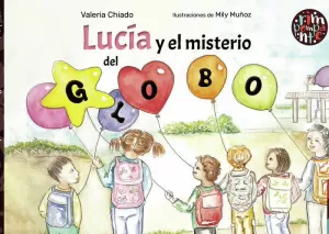 LUCÍA Y EL MISTERIO DEL GLOBO