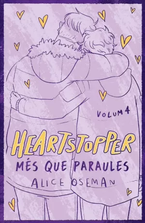 HEARTSTOPPER 4. MÉS QUE PARAULES. EDICIÓ ESPECIAL