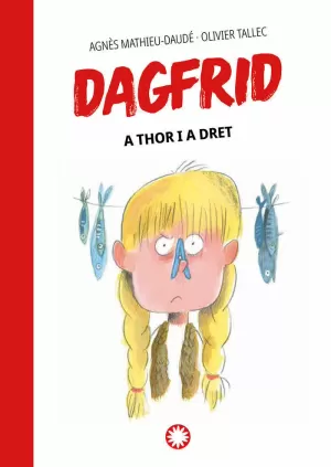 A THOR I A DRET (DAGFRID #2)