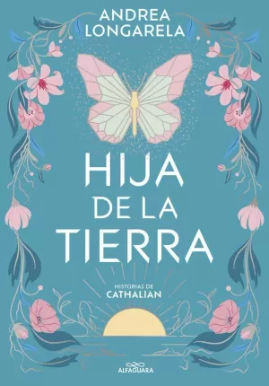 HIJA DE LA TIERRA (HISTORIAS DE CATHALIAN 1)