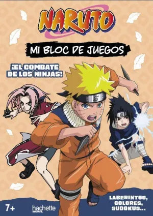 MI BLOC DE JUEGOS NARUTO. EL COMBATE DE LOS NINJAS