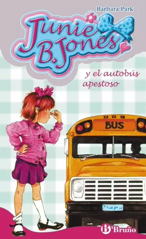 JUNIE B. JONES Y EL AUTOBÚS APESTOSO 1