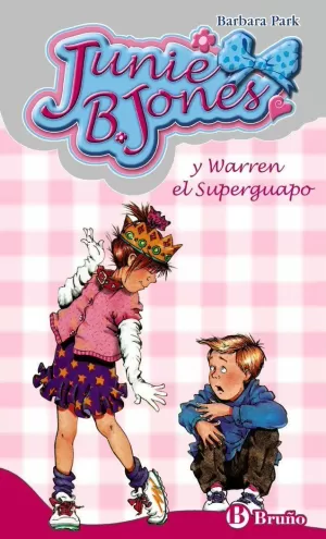 JUNIE B. JONES Y WARREN EL SUPERGUAPO. 3