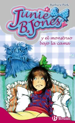 JUNIE B. JONES Y EL MONSTRUO BAJO LA CAMA. 4