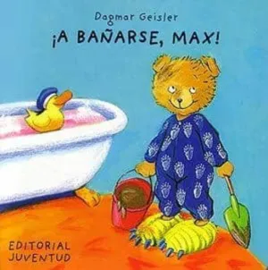 A BAÑARSE MAX