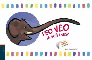 VEO, VEO. ¿A QUIÉN VES?