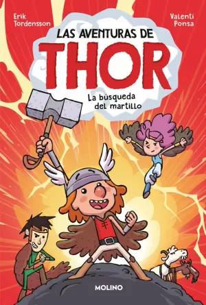 LAS AVENTURAS DE THOR 1 - LA BÚSQUEDA DEL MARTILLO