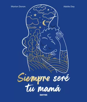 SIEMPRE SERÉ TU MAMÁ