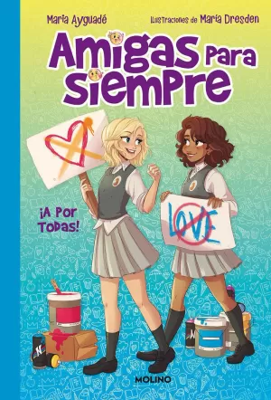 AMIGAS PARA SIEMPRE 3 - ¡A POR TODAS!