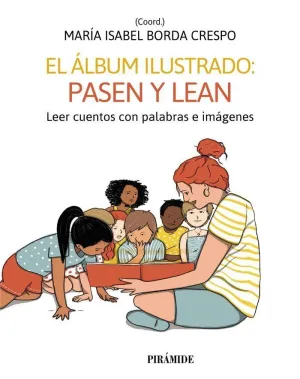 EL ÁLBUM ILUSTRADO: PASEN Y LEAN