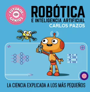 ROBÓTICA E INTELIGENCIA ARTIFICIAL (FUTUROS GENIOS 5)