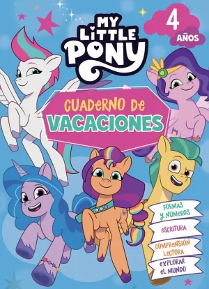 MY LITTLE PONY. CUADERNO DE VACACIONES - 4 AÑOS