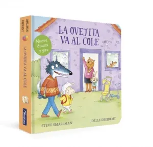 LA OVEJITA VA AL COLE (LA OVEJITA QUE VINO A CENAR. LIBRO DE CARTÓN)