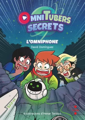 OMNITUBERS SECRETS 1: L'OMNIPHONE