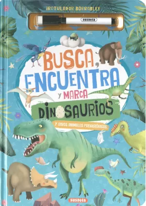 BUSCA, ENCUENTRA Y MARCA DINOSAURIOS Y OTROS ANIMALES PREHISTÓRICOS