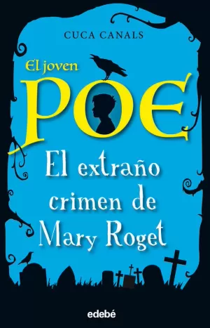 2. EL EXTRAÑO CRIMEN DE MARY ROGET