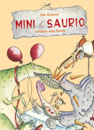 4. MINI SAURIO CELEBRA UNA FIESTA